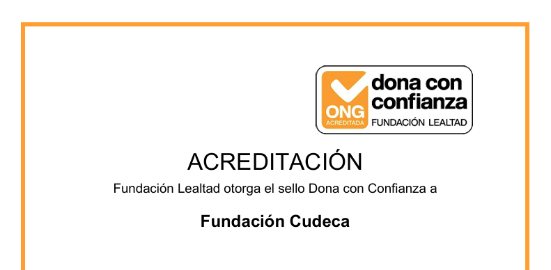 Fundación Cudeca renueva el sello “Dona con Confianza” de Fundación Lealtad