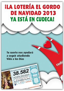 ¡La Lotería EL Gordo de Navidad 2013 ya está en Cudeca!